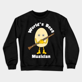 World's Best Clarinet Musician White Text Crewneck Sweatshirt